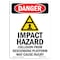Signmission Safety Sign, OSHA Danger, 7" Height, Impact Hazard Collision, Portrait OS-DS-D-57-V-1768 - alternate 1